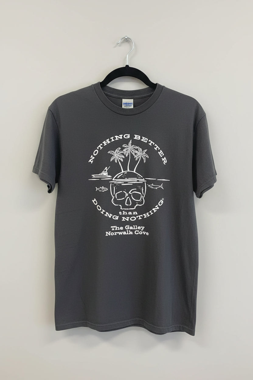 The Galley Nothing Better Than Doing Nothing T Shirt